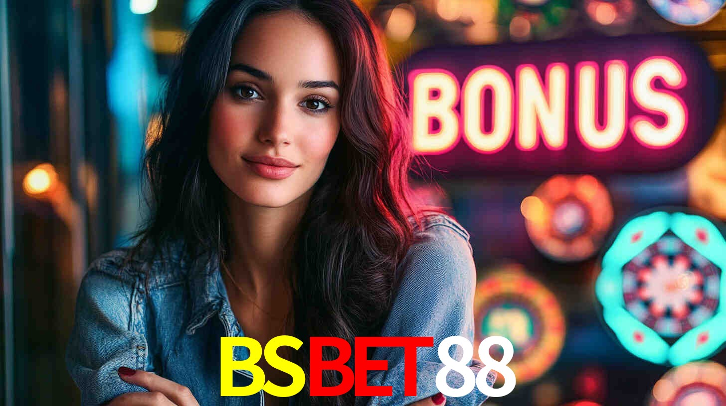 BSBET88 - Aposta dos Sonhos Reais - BSBET88.com