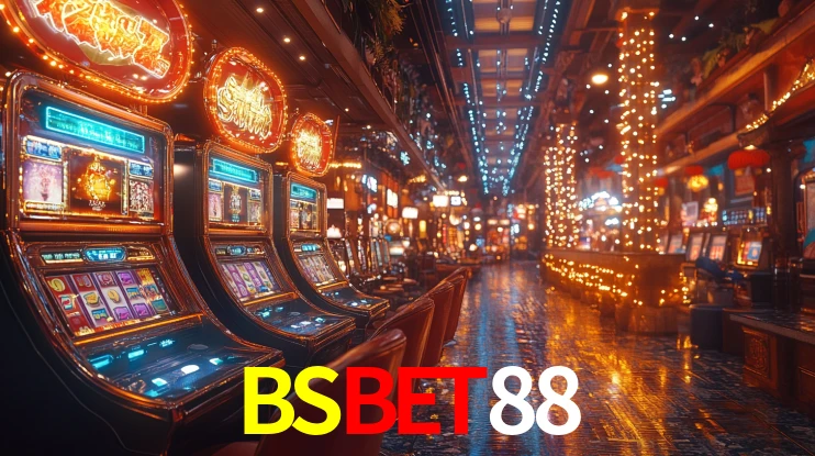BSBET88: Jogos de Caça-Níqueis-Altas Recompensas, Roleta-Velocidade, Blackjack-Desafios Máximos